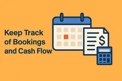 Step 7 Keep Track of Bookings and Cash Flow
